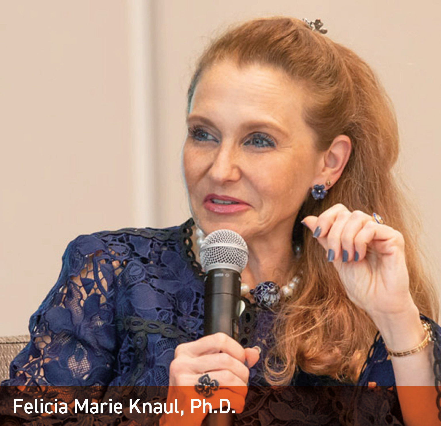 Felicia Marie Knaul, Ph.D.