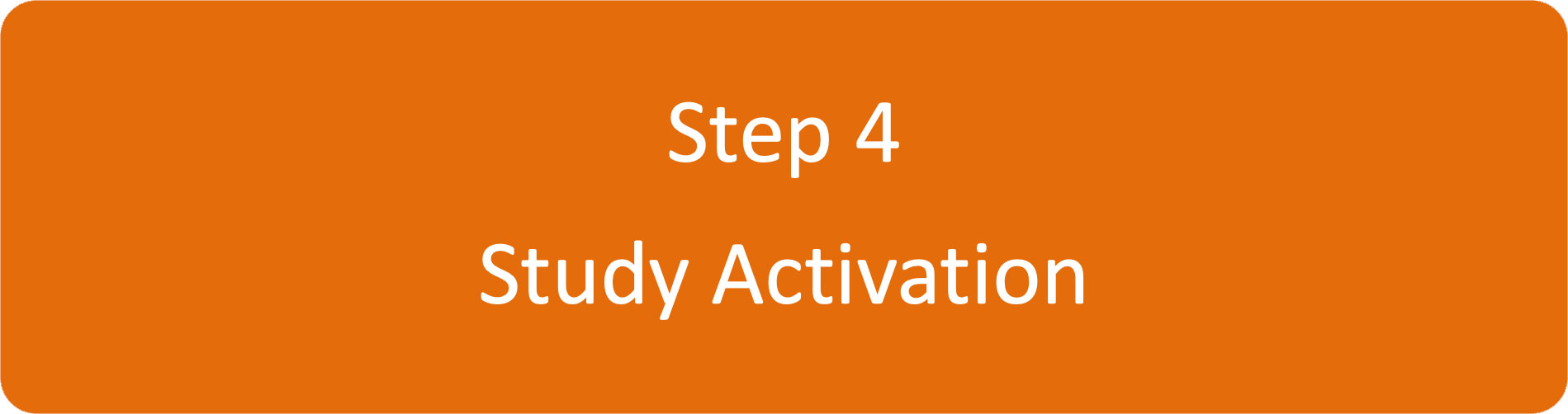 Step 4 - Study Activation
