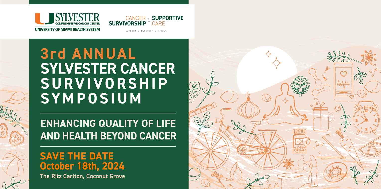 2024 Sylvester Cancer Survivorship Symposium Save the Date