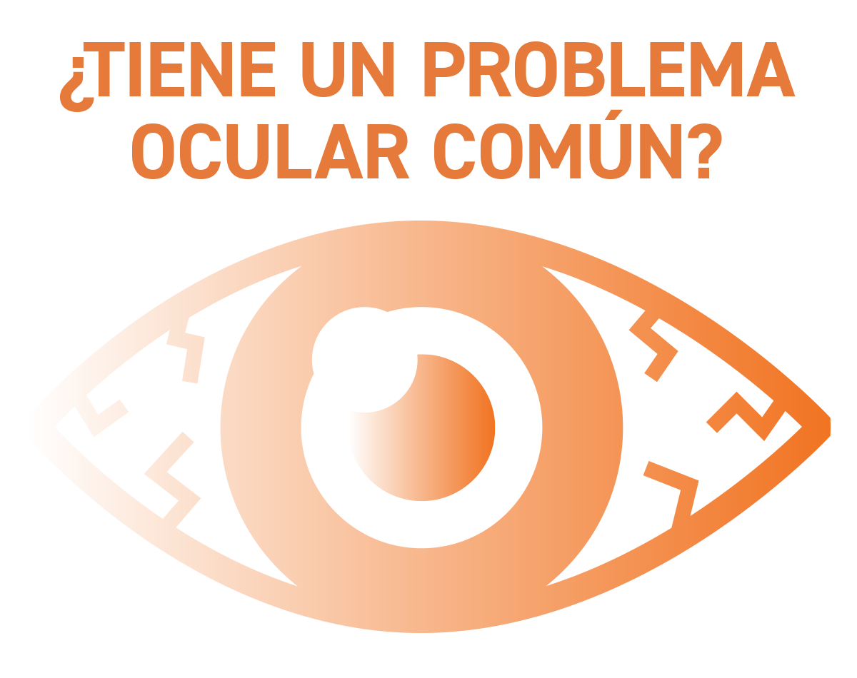 Tiene una problema ocular comun?