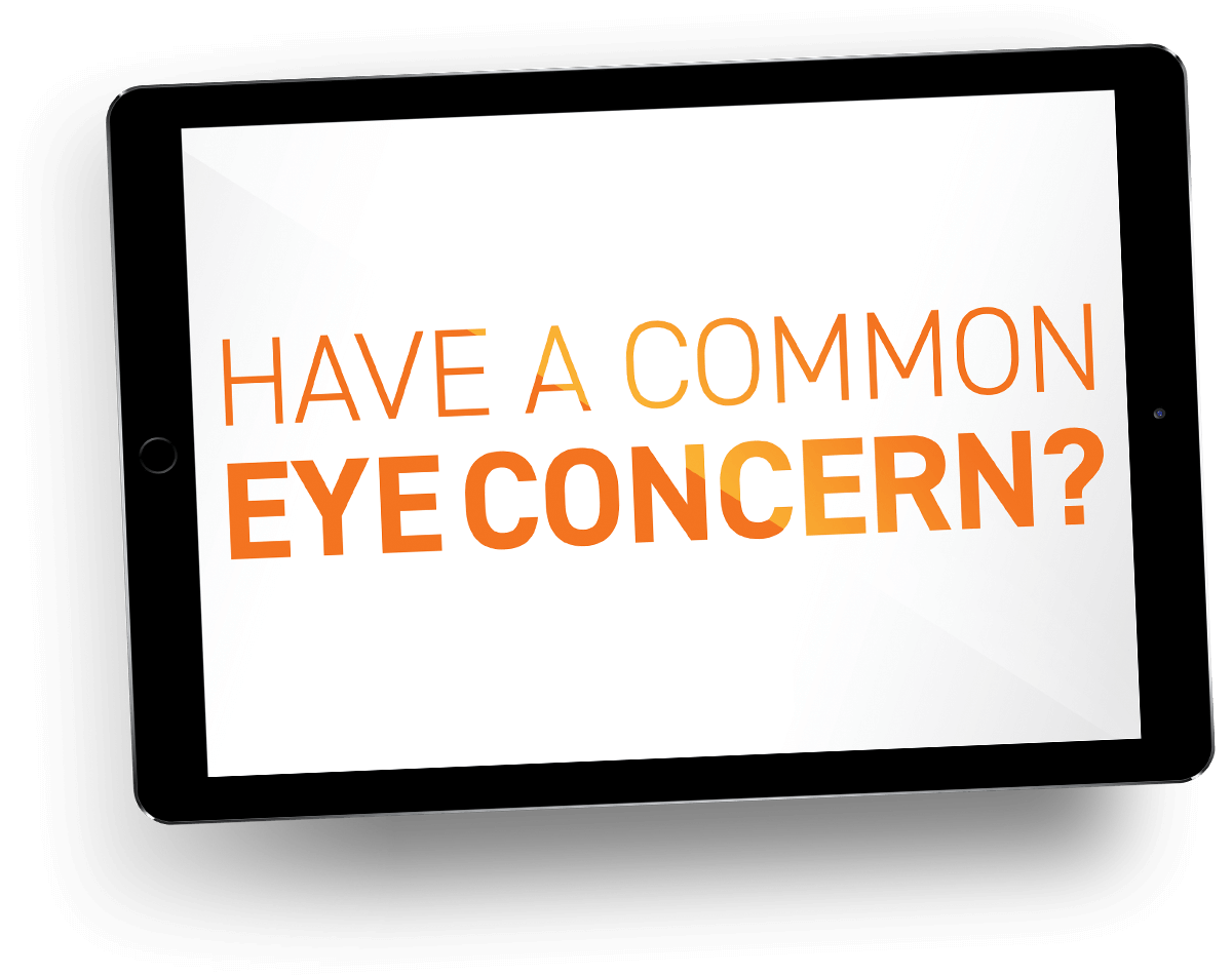 Have a common eye concern?